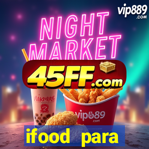 ifood para restaurante login